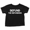 Defund The Defunders - Toddlers