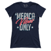 Merica Vibes Only (Ladies)
