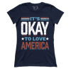 It's Okay To Love America (Ladies)