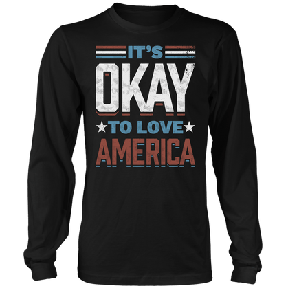 T-shirt Mens Long Sleeve / Black / S It's Okay To Love America