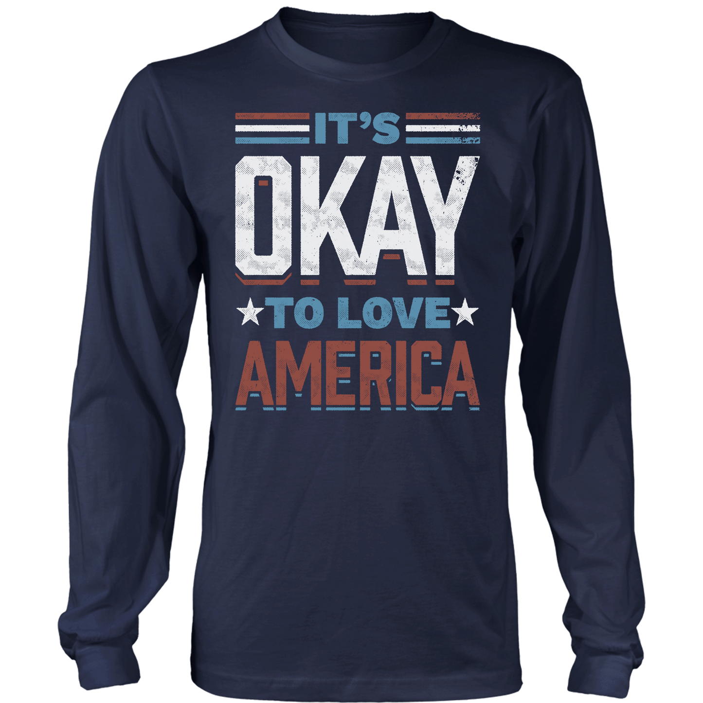 T-shirt It's Okay To Love America