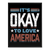 It's Okay To Love America - Poster