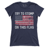 Try to Stomp on this Flag! (Ladies)