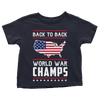 Back-To-Back World War Champs - Toddlers