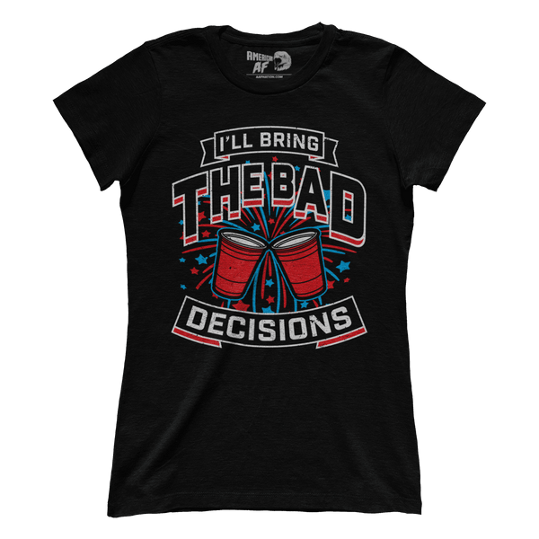 Bad Decisions (Ladies)