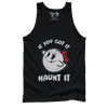 Haunt it