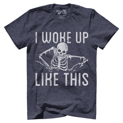 Woke Up Like This