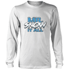 Mr. Snow it All