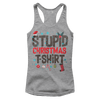 Stupid Christmas Shirt (Ladies)
