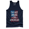I'm Not Drunk I'm American
