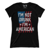 I'm Not Drunk I'm American (Ladies)