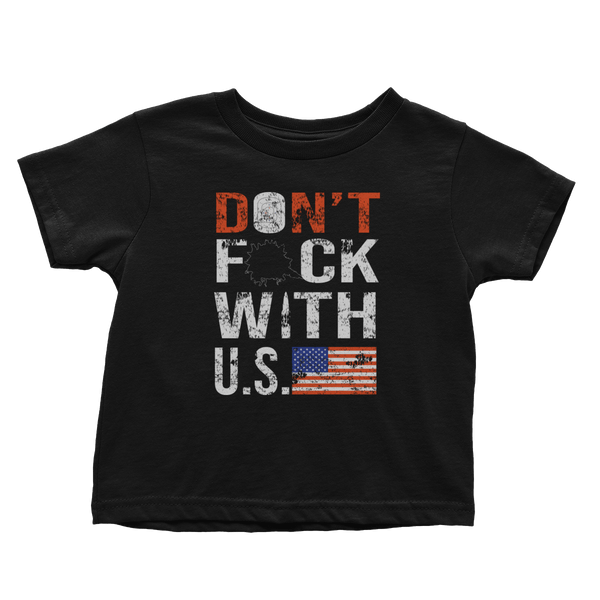 Don't F with U.S - Toddlers