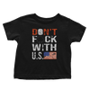 Don't F with U.S - Toddlers