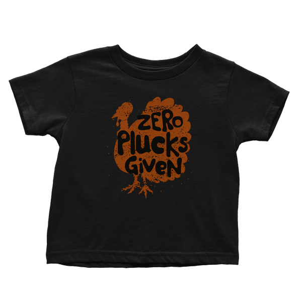 Zero Plucks Given - Toddlers