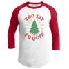 Too Lit To Quit