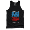 Do you even MERICA bro!?