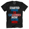 Started From 13 Colonies Now We're Here