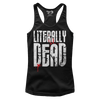 Literally Dead (Ladies)