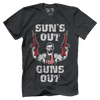 Suns Out Guns Out