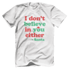 I Don't Believe in you Either