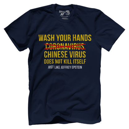 Wash Your Hands - Chinese Virus Epstein