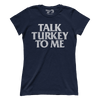 Talk Turkey to Me (Ladies)
