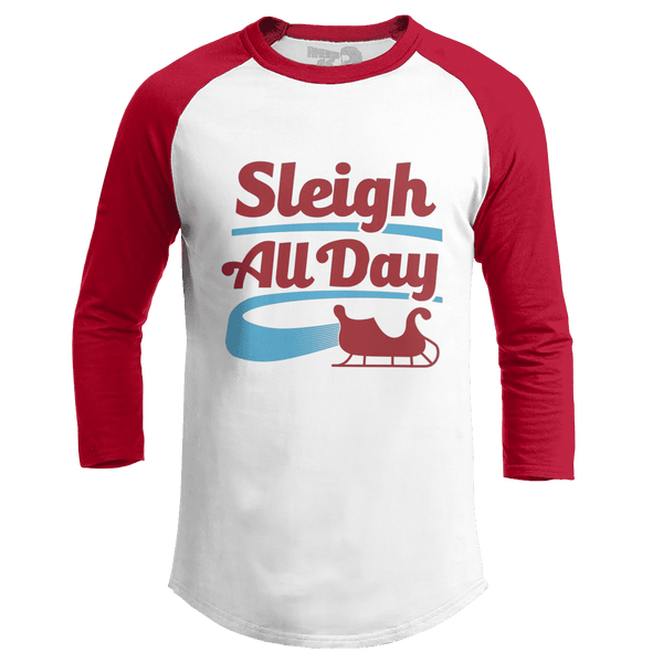 Sleigh All Day (Ladies)