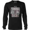 Zombie Killing Shirt