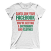 Santa Saw Your Facebook (Ladies)
