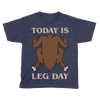 Today is Leg Day - Kids