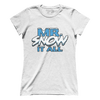 Mr. Snow it All (Ladies)