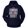 Zombie Killing Shirt (Ladies)