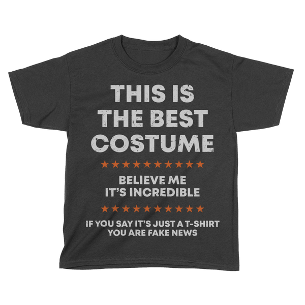 This is the Best Costume - Kids