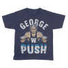 George W Push - Kids