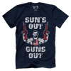 Suns Out Guns Out