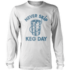 Never Skip Keg Day