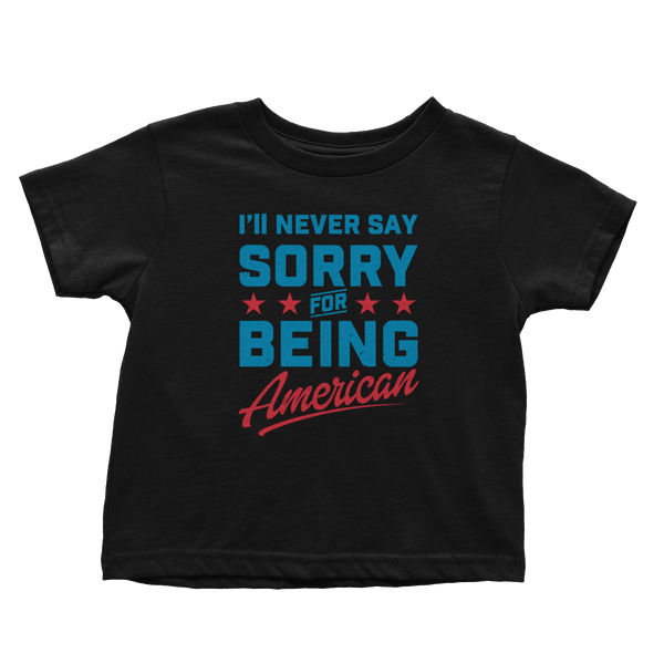Never Say Sorry American - Toddlers