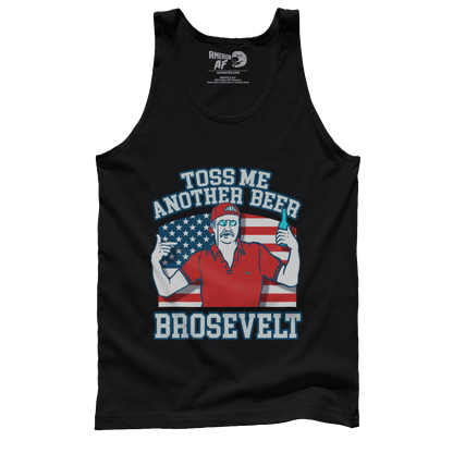 T-shirt Premium Mens Tank / Black / XS Toss Me Another Beer Brosevelt