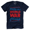 Party Like A World War Champ