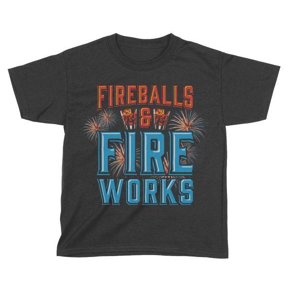Fireballs and Fireworks - Kids