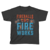 Fireballs and Fireworks - Kids