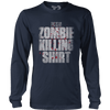 Zombie Killing Shirt