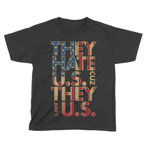 They Hate Us 'Cuz They Ain't Us - Kids