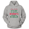 My Brother's Fault (Ladies)