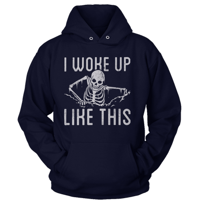 Woke Up Like This