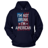 I'm Not Drunk I'm American