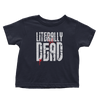 Literally Dead - Toddlers