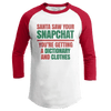 Santa Saw Your Snapchat (Ladies)