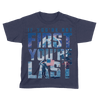 If You're Not First, You're Last - Kids