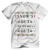 Snows Out